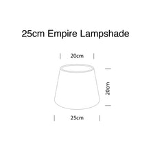 Load image into Gallery viewer, Illustration of a 25cm Empire lampshade with dimensions showing diameter and height for interior decor.
